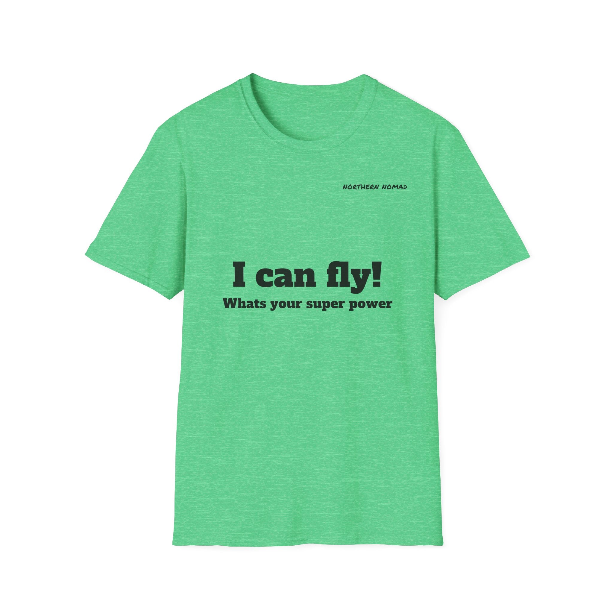 I Can Fly! T‑Shirt — "What's Your Super Power" Graphic Tee
