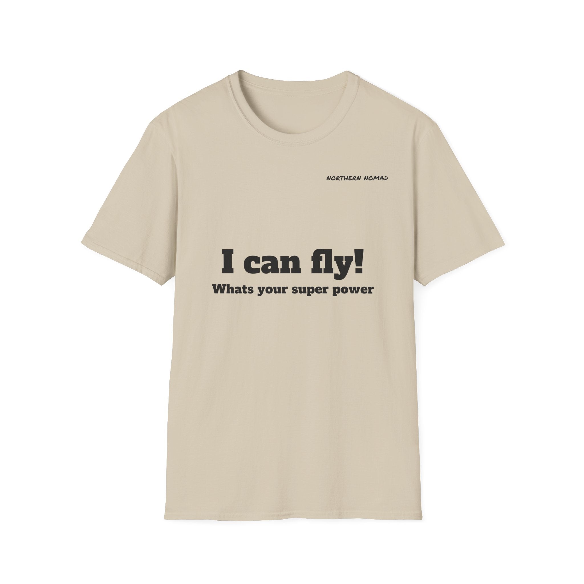 I Can Fly! T‑Shirt — "What's Your Super Power" Graphic Tee