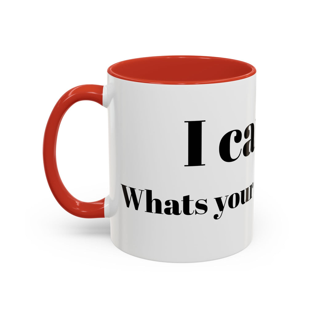 Coffee Mug — "Can Fly" Funny Superpower Quote Accent Mug (11/15oz)