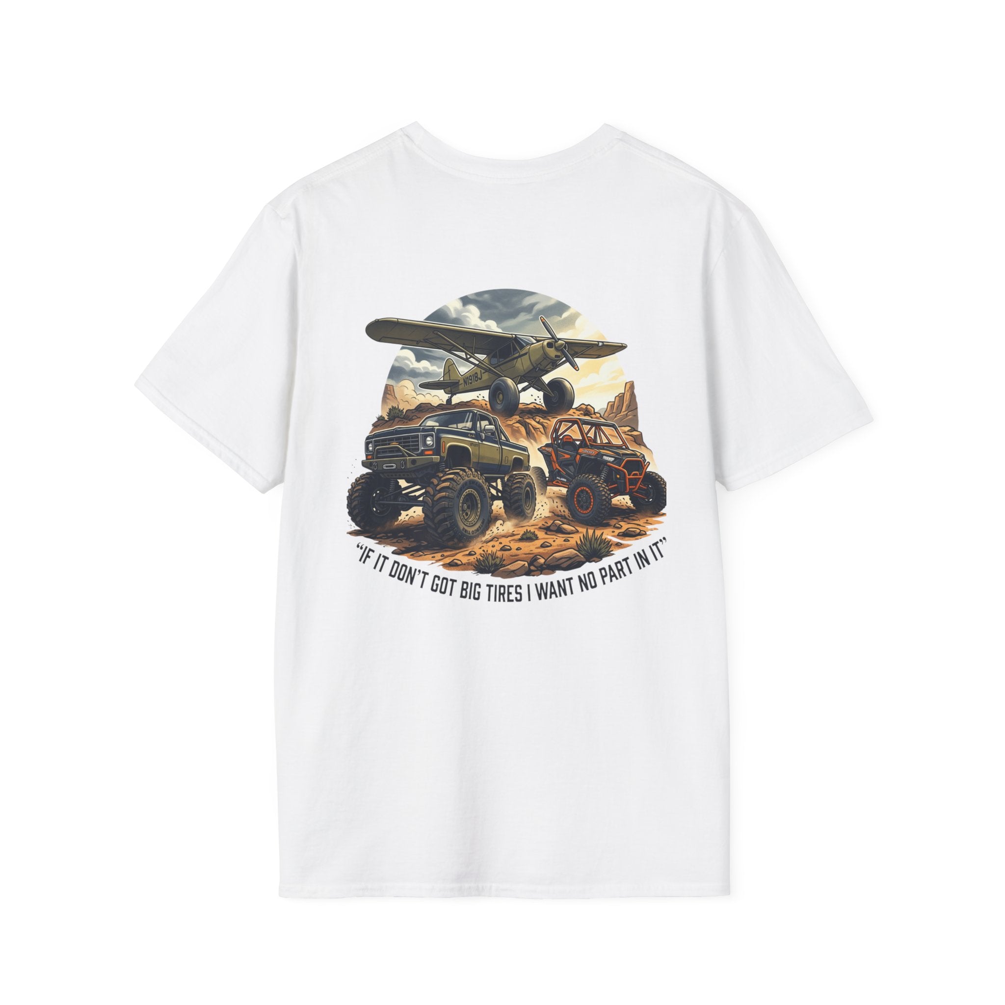 Jeep & Plane Graphic T-Shirt — "If I Don’t Got Big Tires I Want No Part of It"