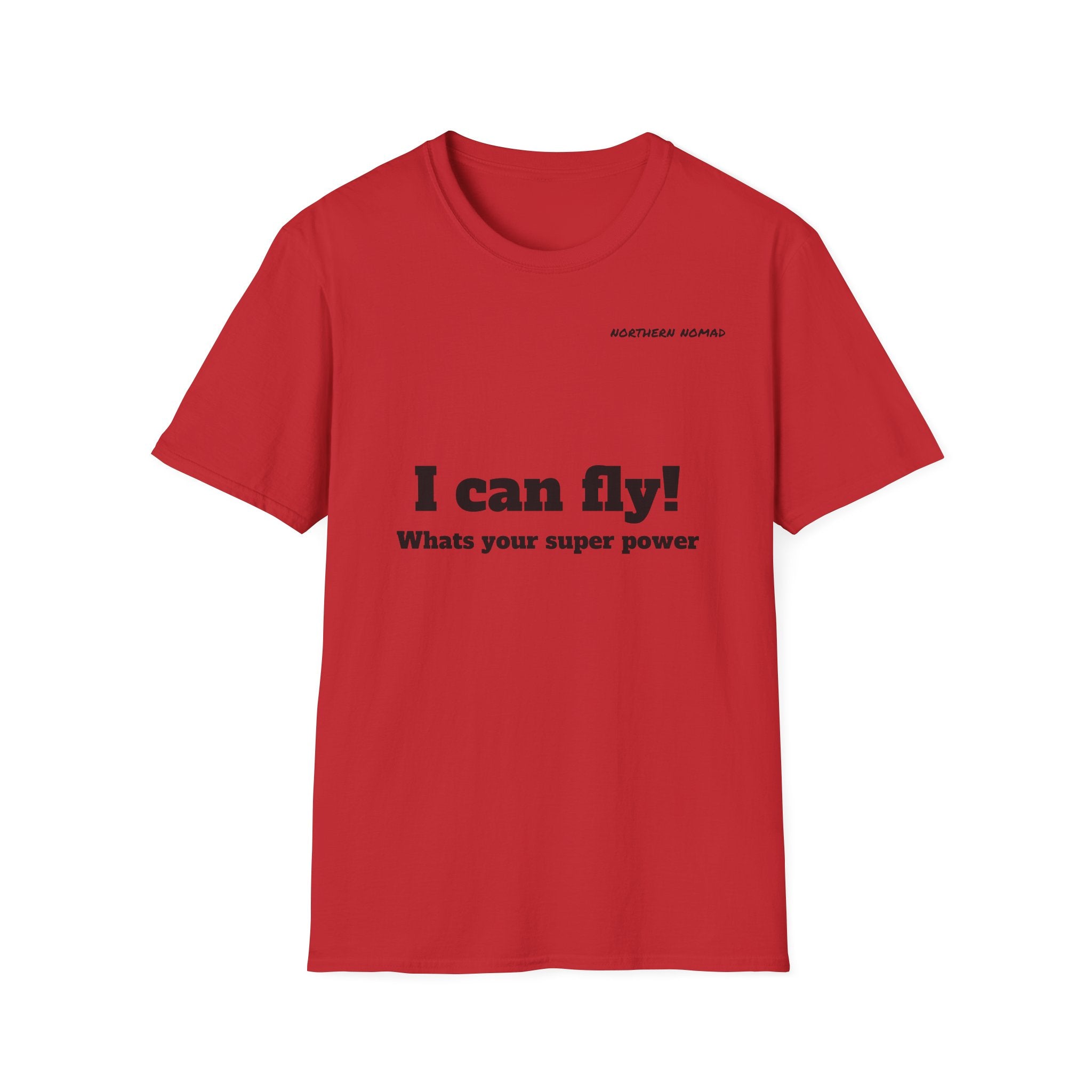 I Can Fly! T‑Shirt — "What's Your Super Power" Graphic Tee