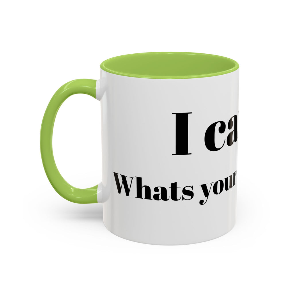 Coffee Mug — "Can Fly" Funny Superpower Quote Accent Mug (11/15oz)