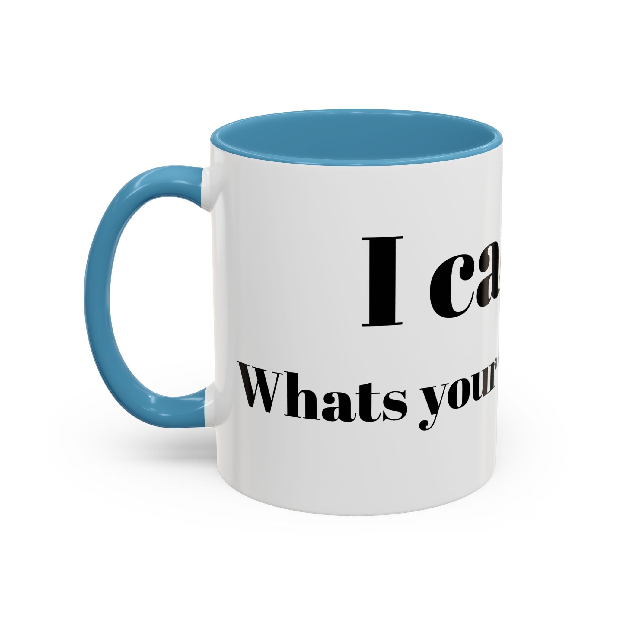 Coffee Mug — "Can Fly" Funny Superpower Quote Accent Mug (11/15oz)