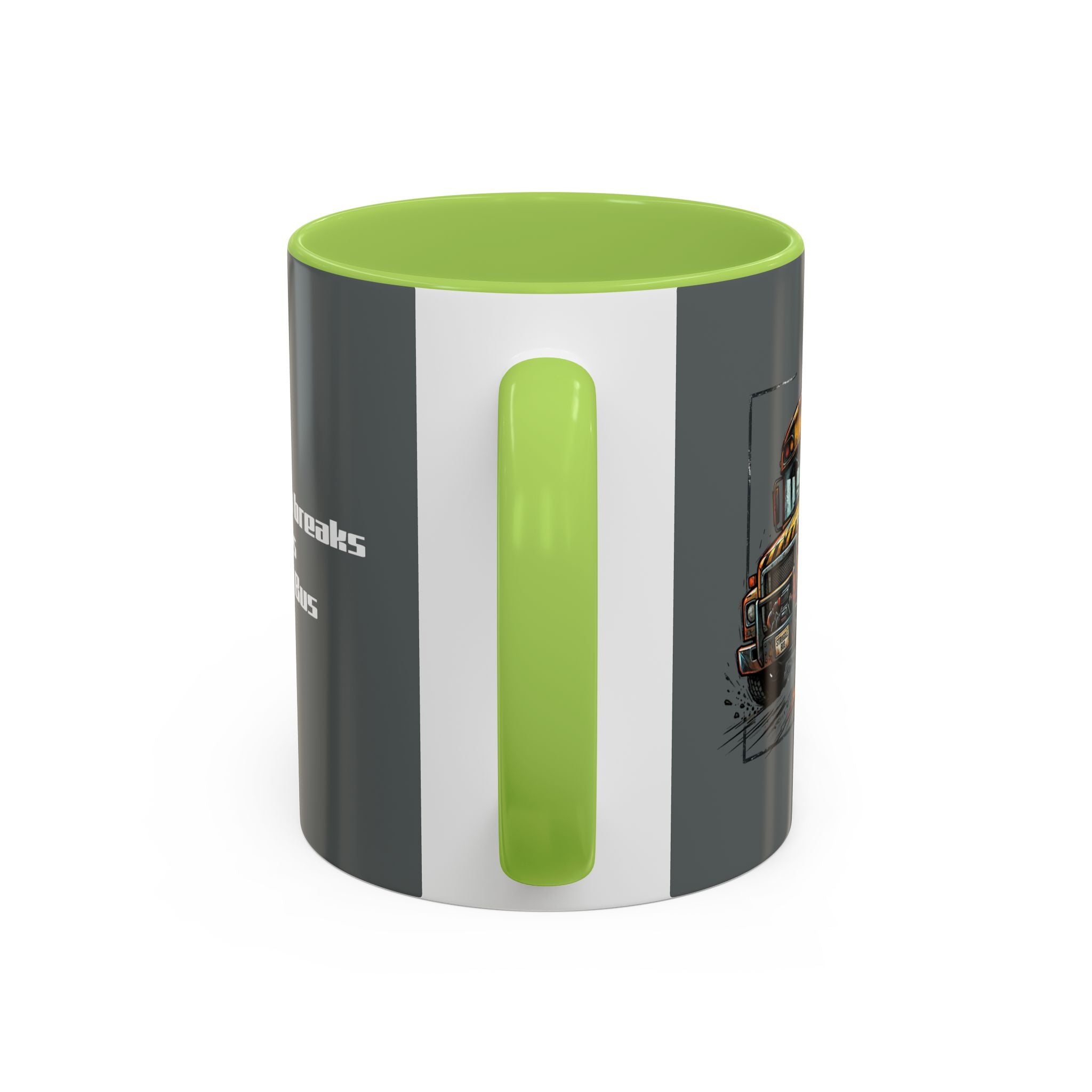 There Are No Breaks on This Struggle Bus Coffee Mug — Funny Motivational Accent Mug