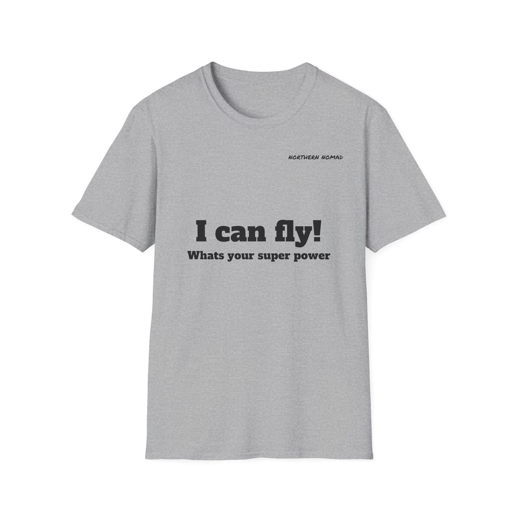 I Can Fly! T‑Shirt — "What's Your Super Power" Graphic Tee