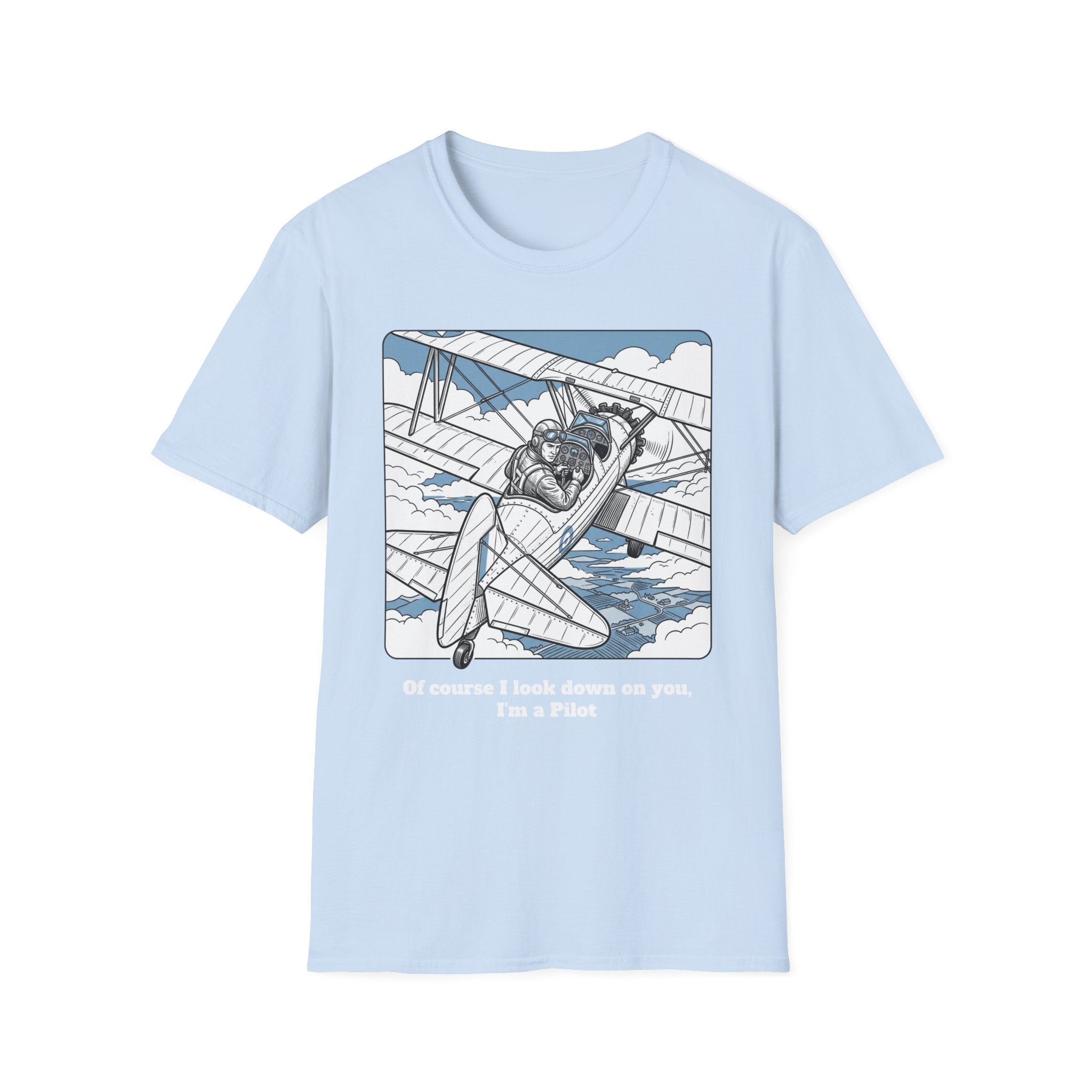 Pilot T‑Shirt – Vintage Biplane Design "Of Course I Look Down On You, I’m a Pilot"