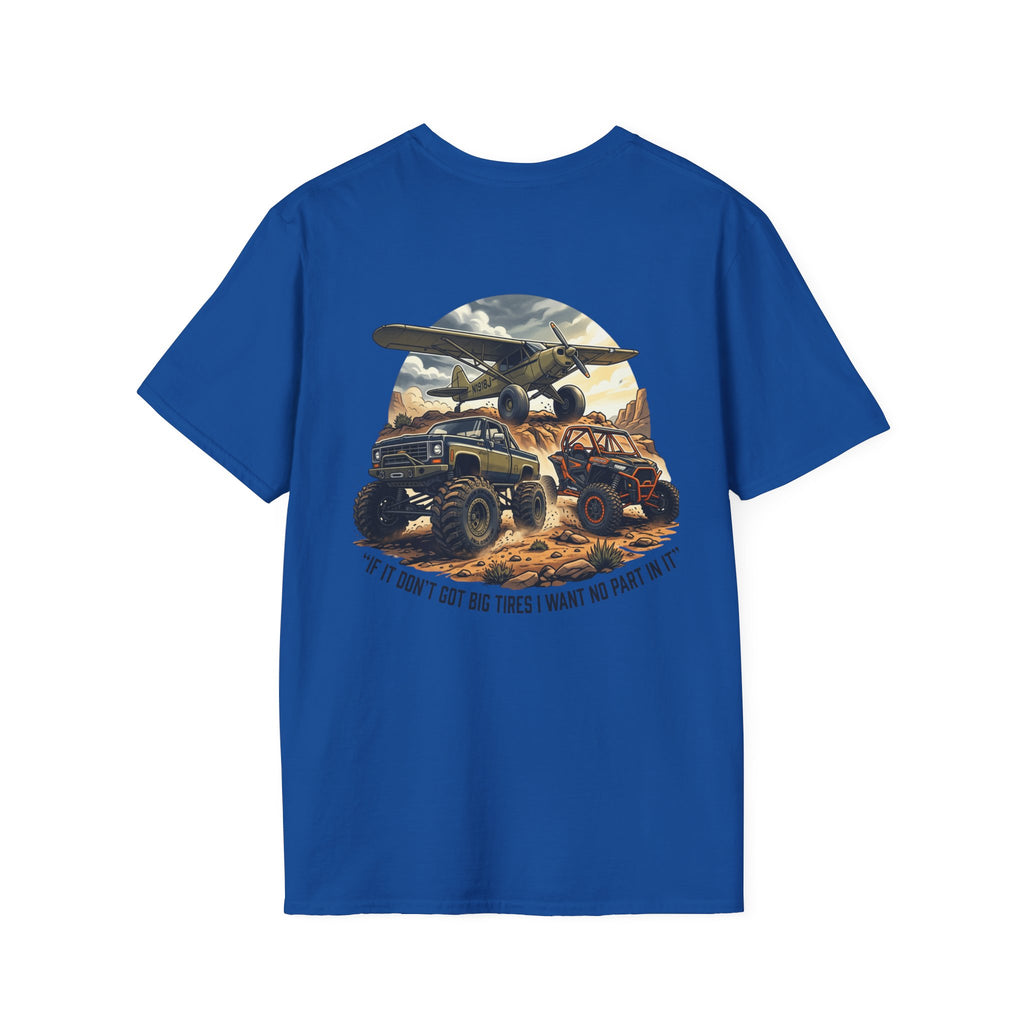 Jeep & Plane Graphic T-Shirt — "If I Don’t Got Big Tires I Want No Part of It"