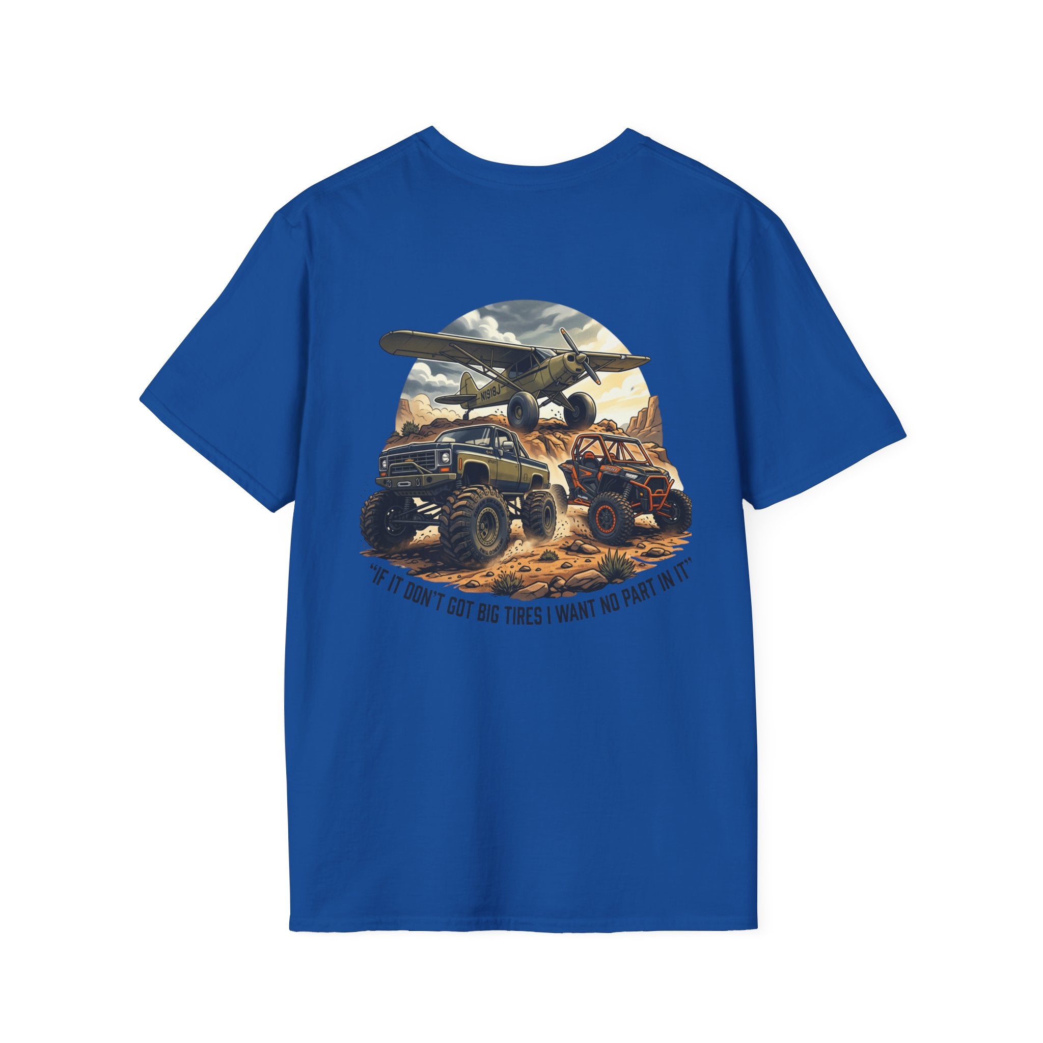 Jeep & Plane Graphic T-Shirt — "If I Don’t Got Big Tires I Want No Part of It"