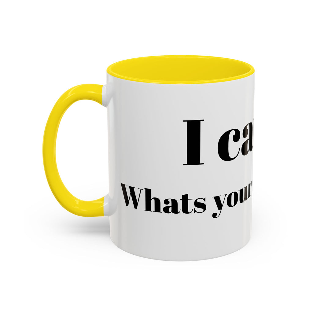 Coffee Mug — "Can Fly" Funny Superpower Quote Accent Mug (11/15oz)