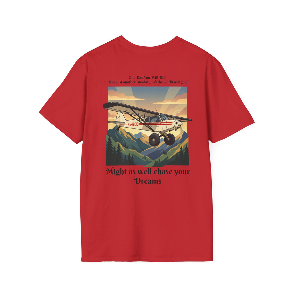 Aviator Vintage T-Shirt — "Might as well chase your Dreams" Retro Plane Graphic
