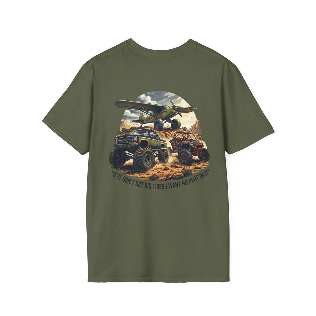 Jeep & Plane Graphic T-Shirt — "If I Don’t Got Big Tires I Want No Part of It"