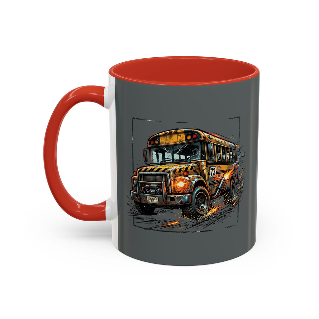 There Are No Breaks on This Struggle Bus Coffee Mug — Funny Motivational Accent Mug
