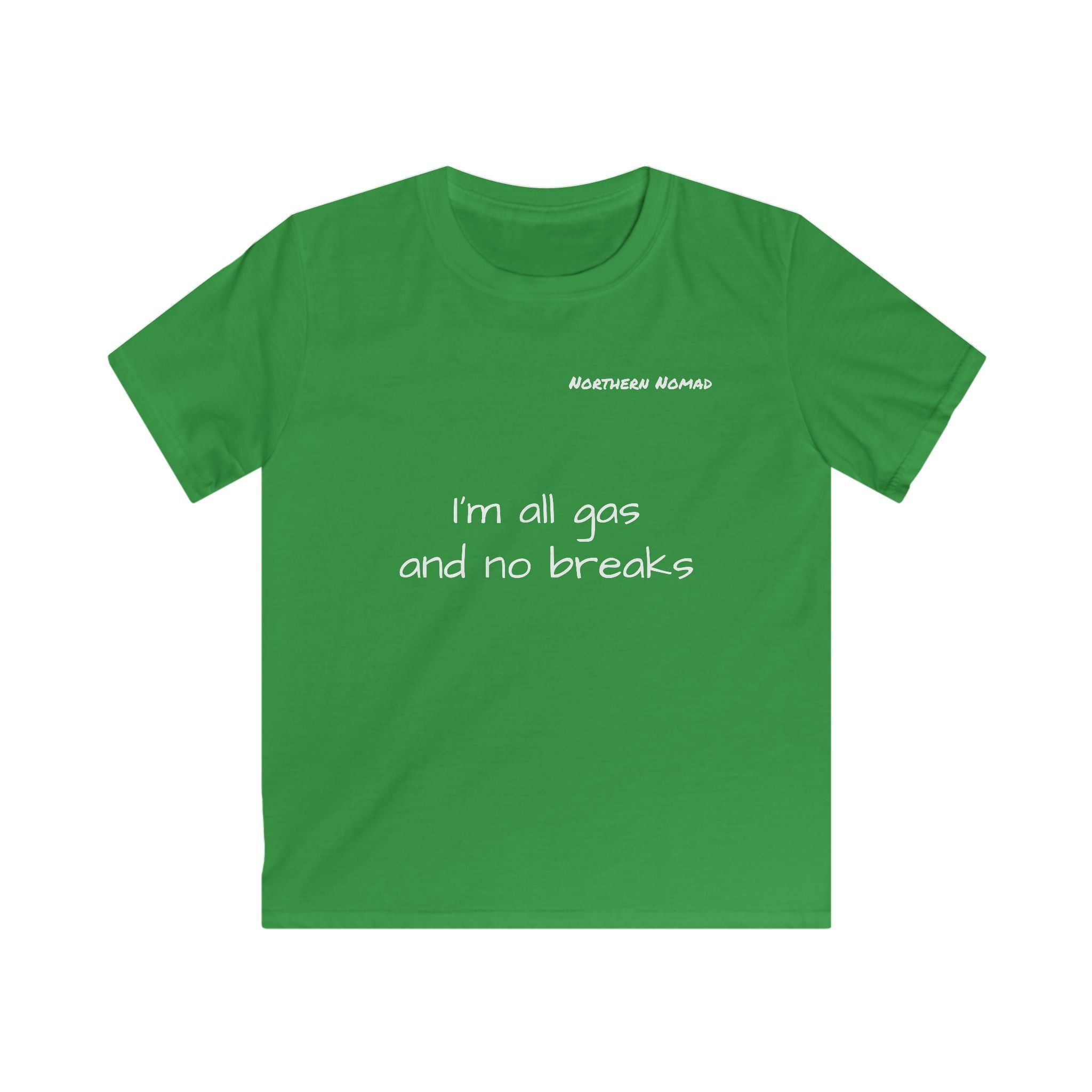 Kids boy Tee - "I'm all gas and no breaks" Funny Graphic Shirt