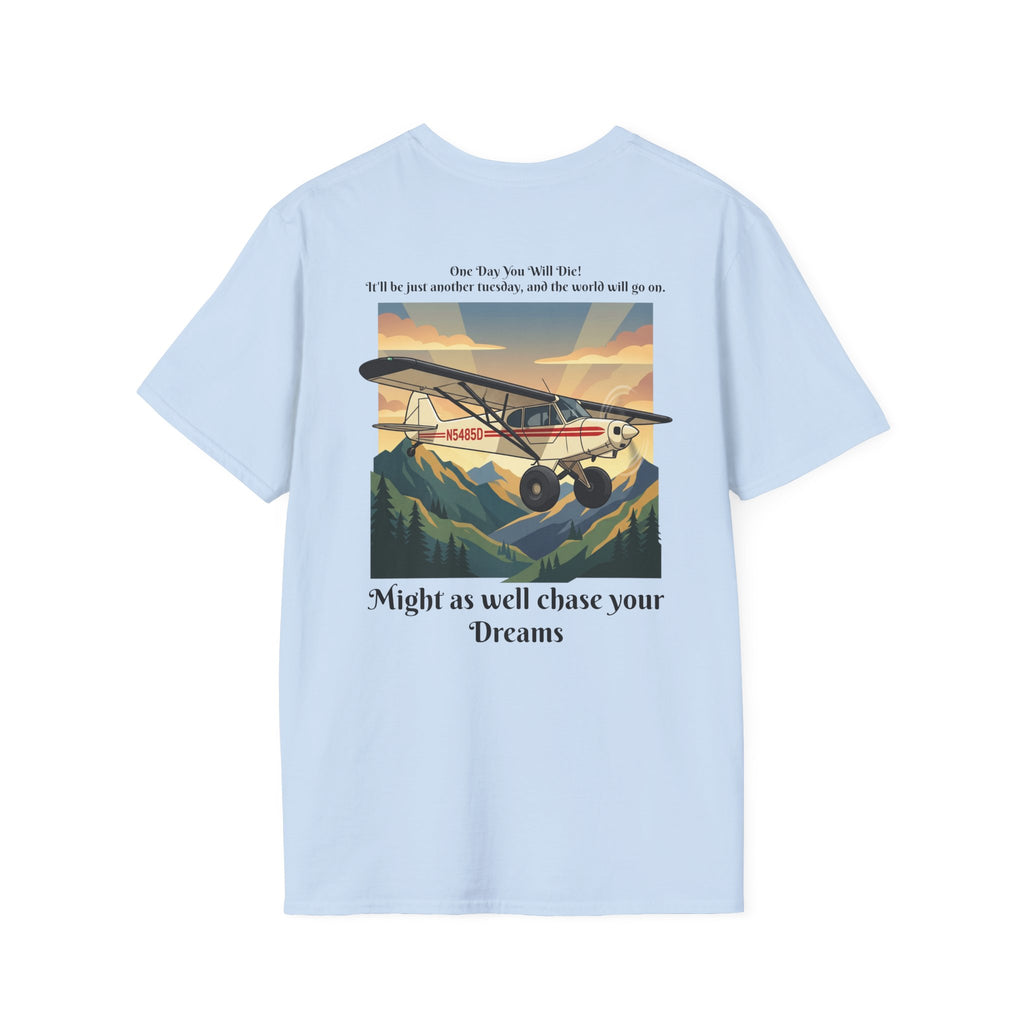 Aviator Vintage T-Shirt — "Might as well chase your Dreams" Retro Plane Graphic