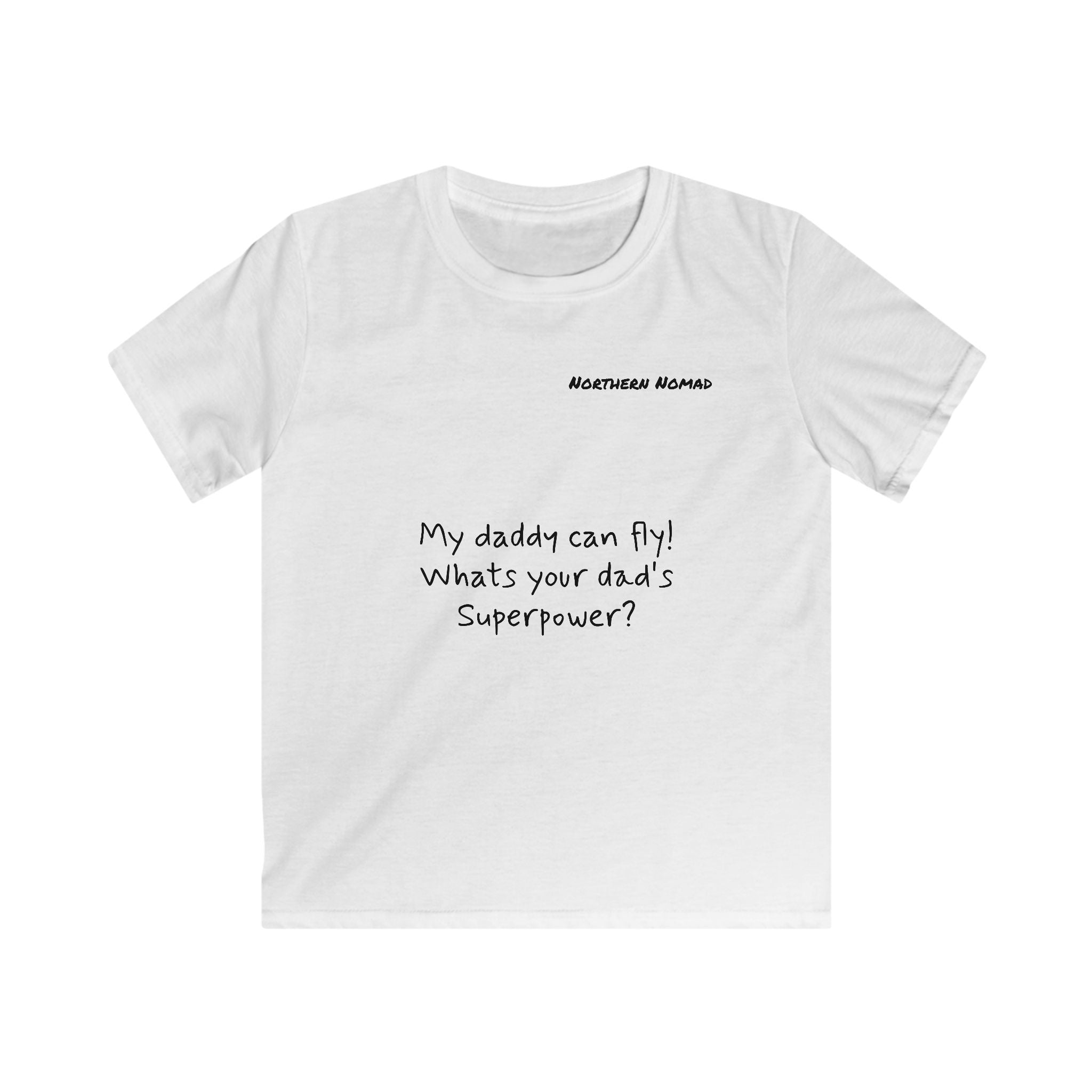 Kids girl Tee — "My daddy can fly! What's your dad's superpower?" Father-Daughter Flying Design