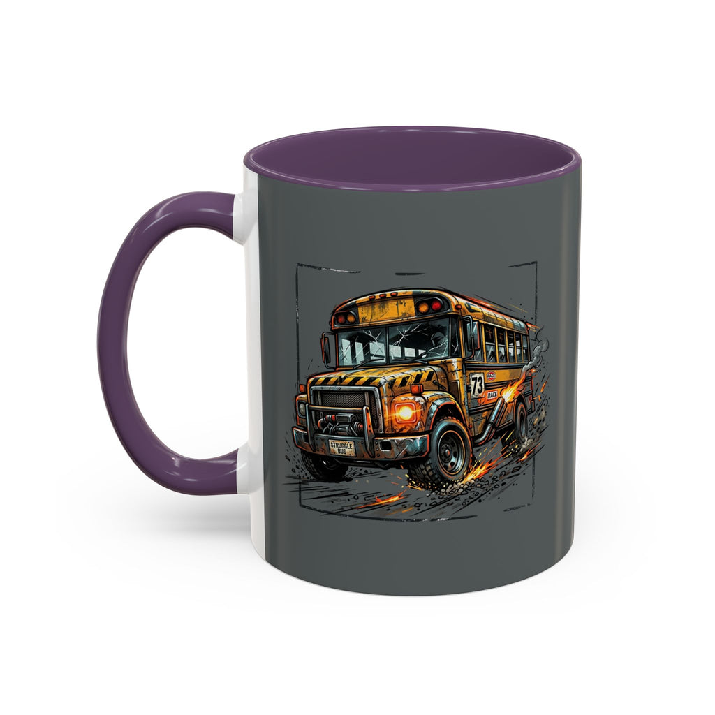 There Are No Breaks on This Struggle Bus Coffee Mug — Funny Motivational Accent Mug