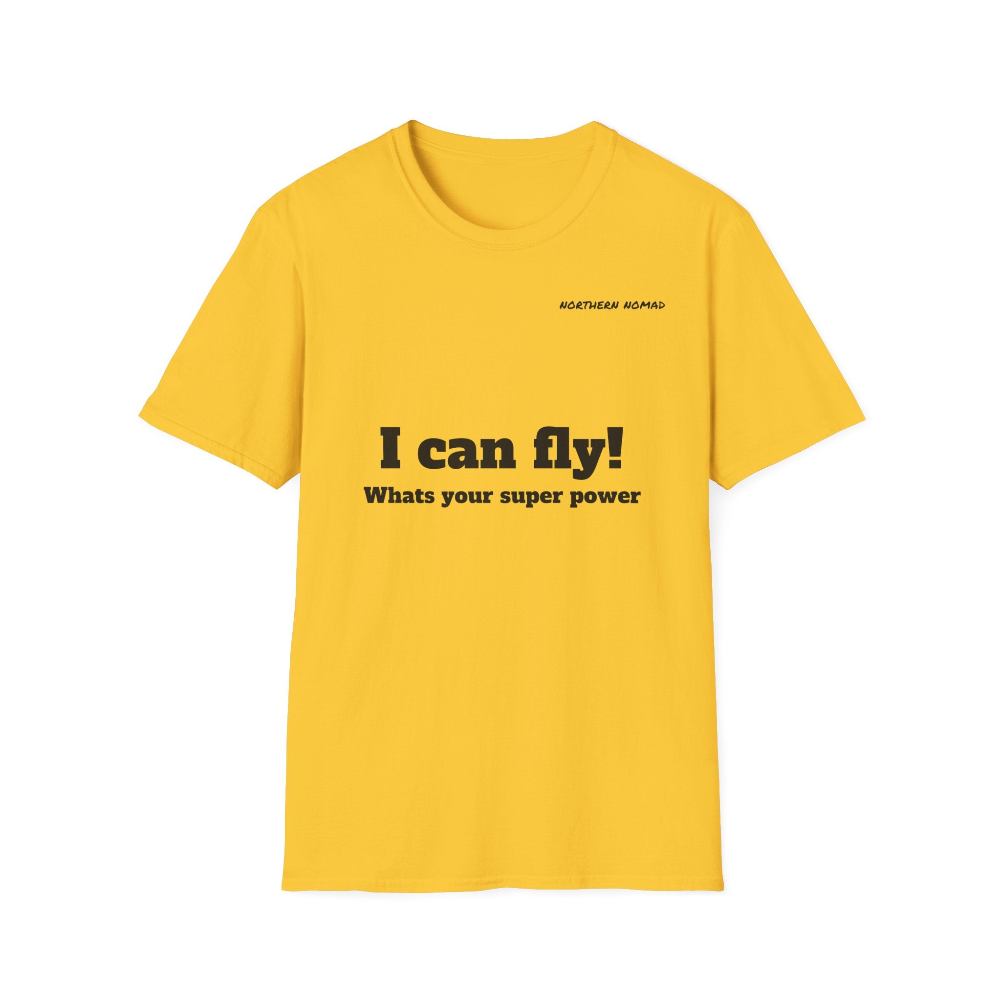 I Can Fly! T‑Shirt — "What's Your Super Power" Graphic Tee